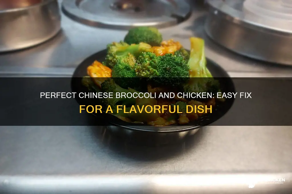 how to fix chinese brocoli and chicken