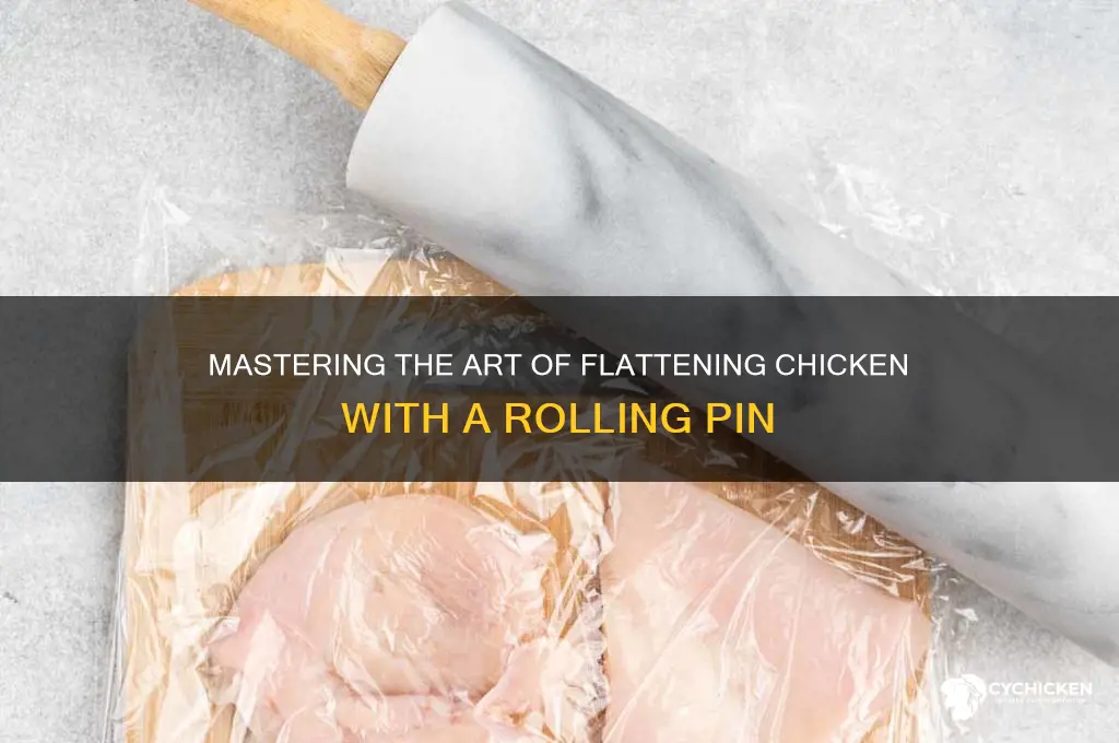 how to flatten chicken with rolling pin