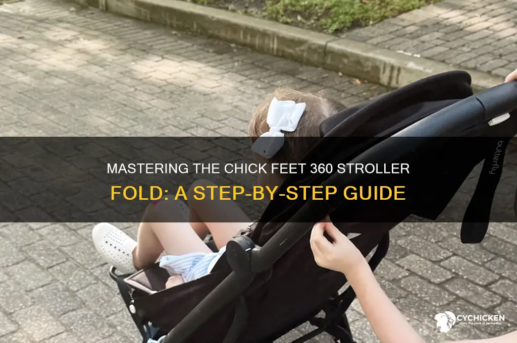 how to fold a chick feet 360 stroller