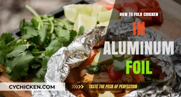 Master the Art of Folding Chicken in Aluminum Foil