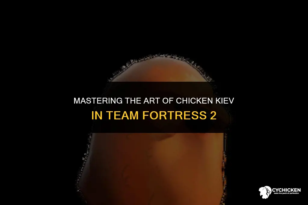 how to get a chicken kiev tf2