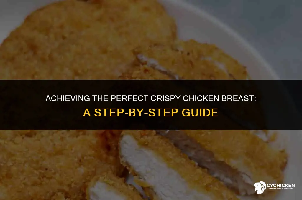 how to get a crispy chicken breast