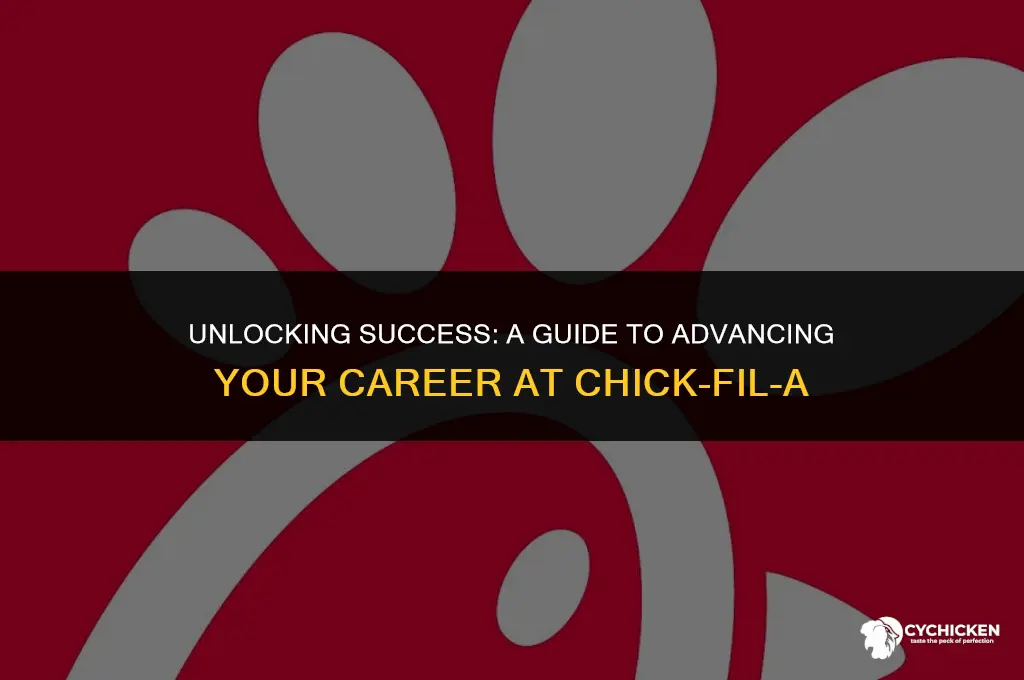 how to get a promotion at chick fil a