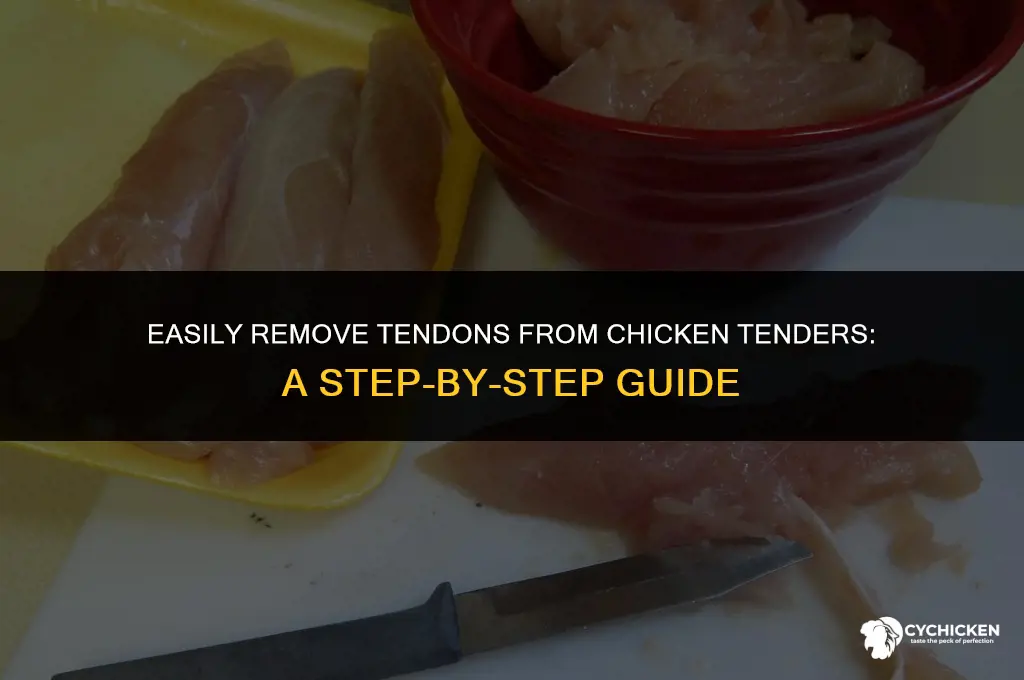 how to get a tendon out of a chicken tender