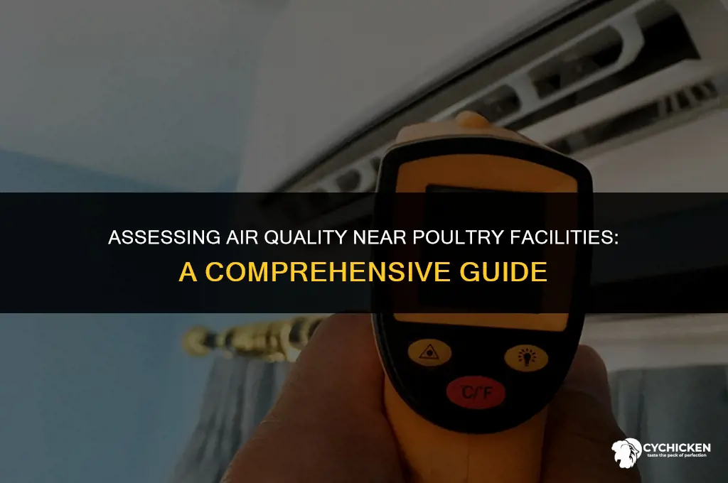 how to get air quality outside of chicken plant tested