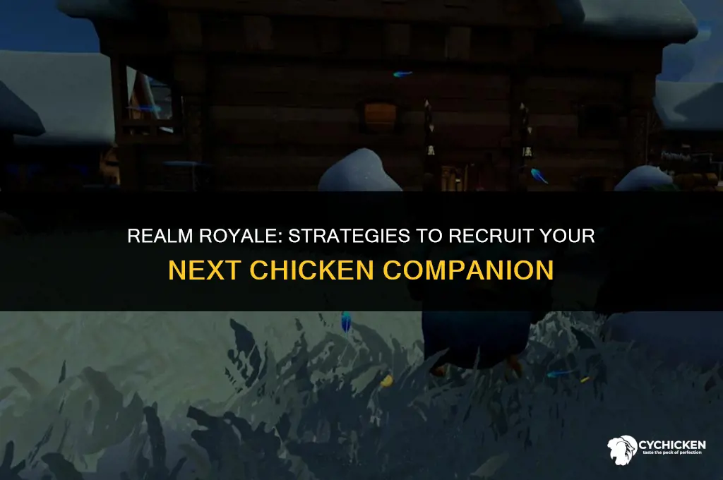 how to get another chicken in realm royale