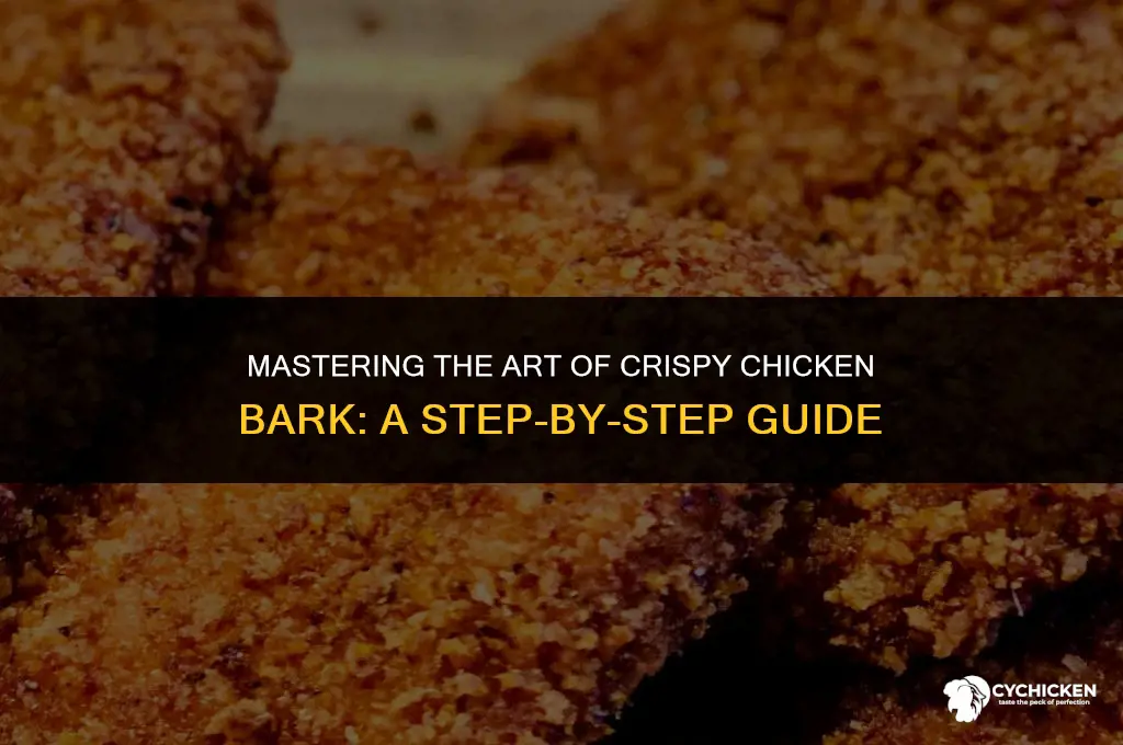 how to get bark on chicken
