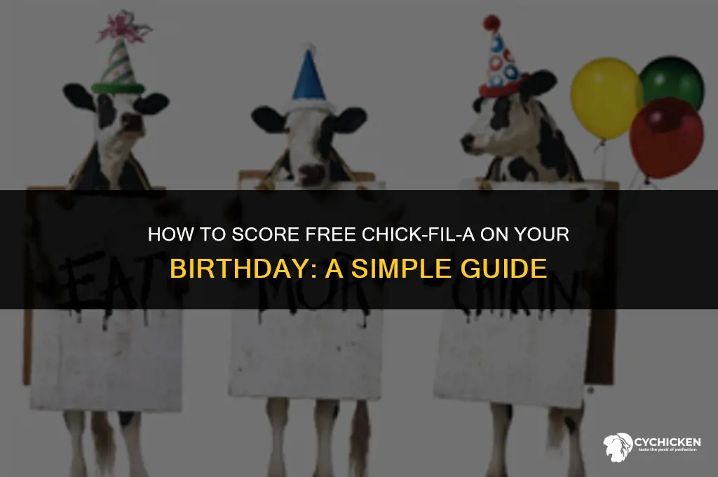 how to get birthday chick fil a