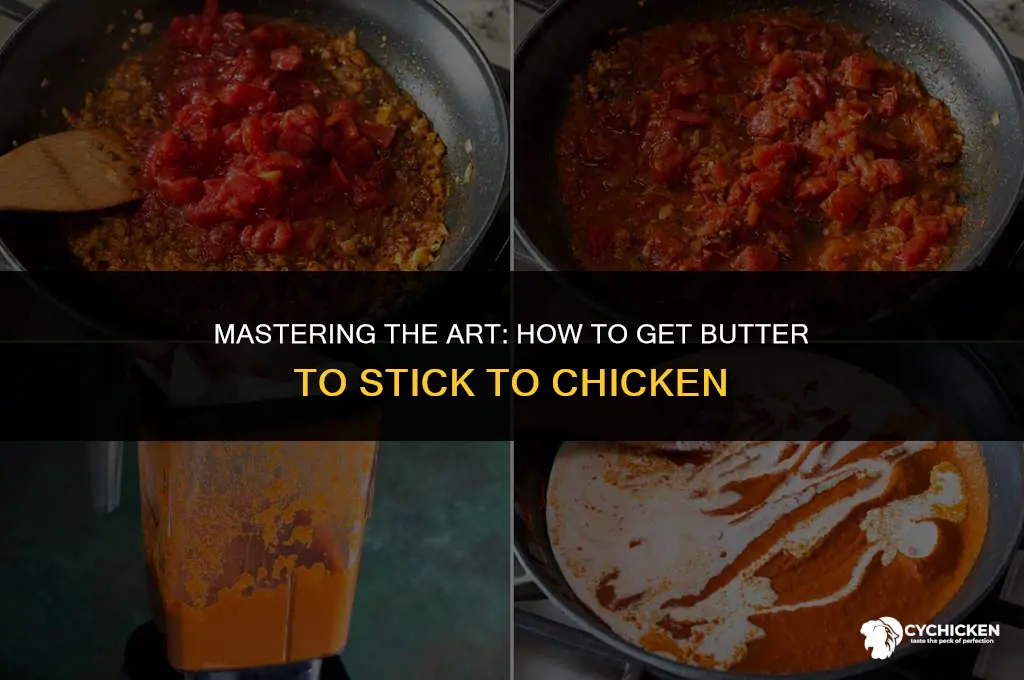 how to get butter to stick to chicken