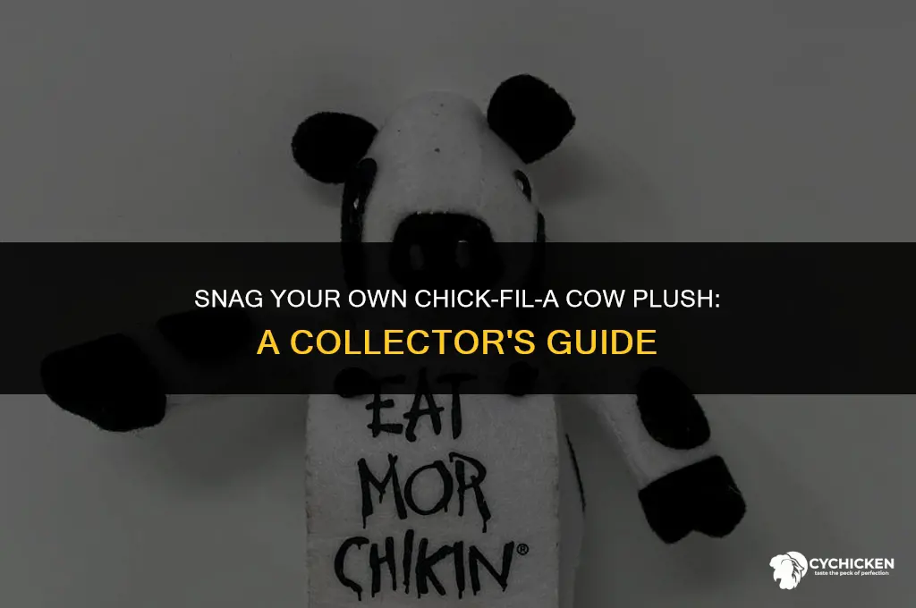 how to get chick fil a cow plush