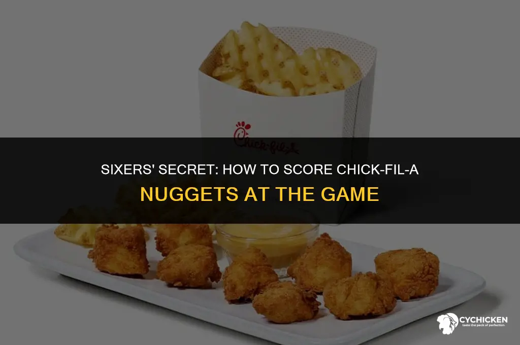 how to get chick fil a nuggets sixers