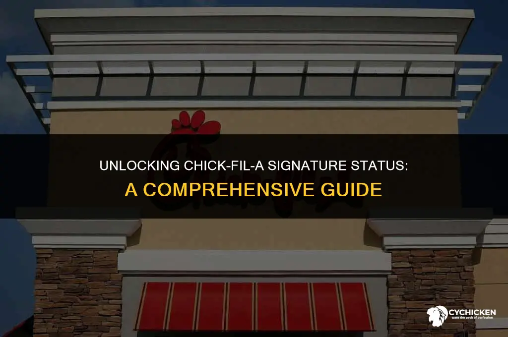 how to get chick fil a signature status