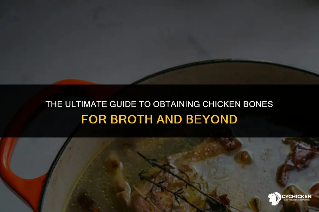 how to get chicken bones