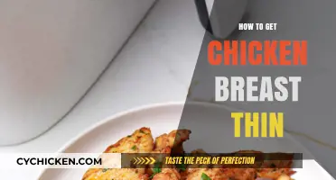 Achieving Perfectly Thin Chicken Breast: A Step-by-Step Guide