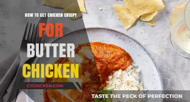 Crispy Chicken Perfection: A Guide to Butter Chicken Bliss