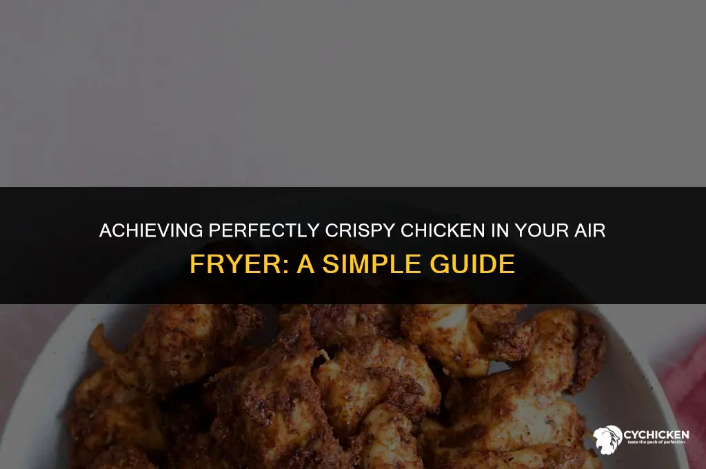 how to get chicken crispy in air fryer