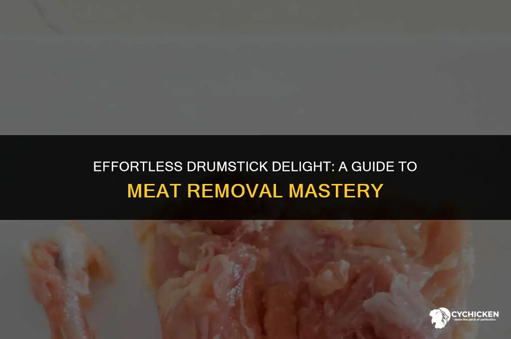how to get chicken drumstick meat off the bone