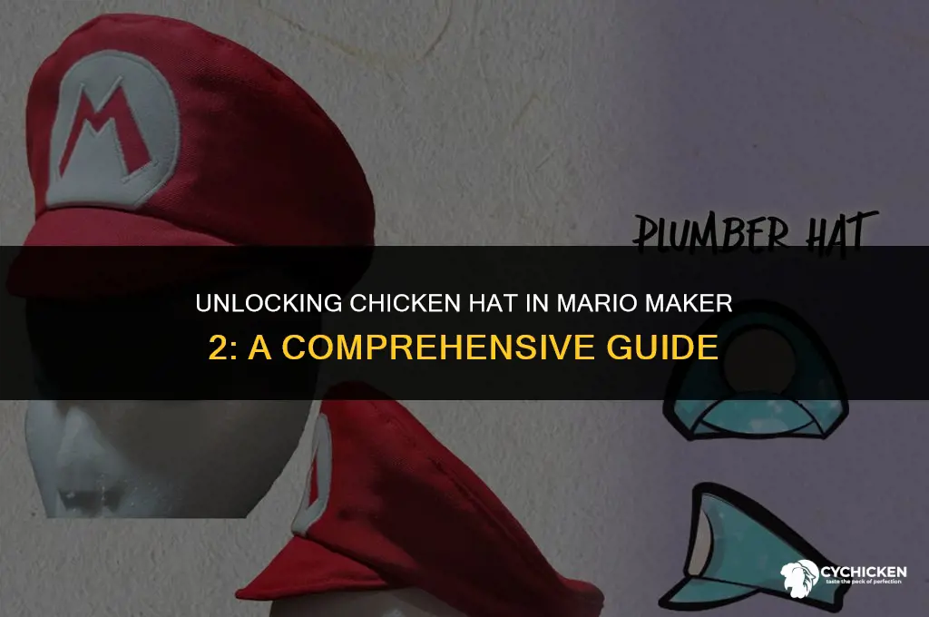 how to get chicken hat mario maker 2