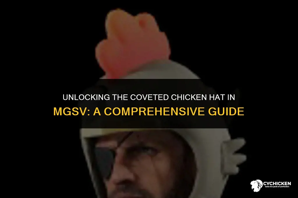 how to get chicken hat mgsv