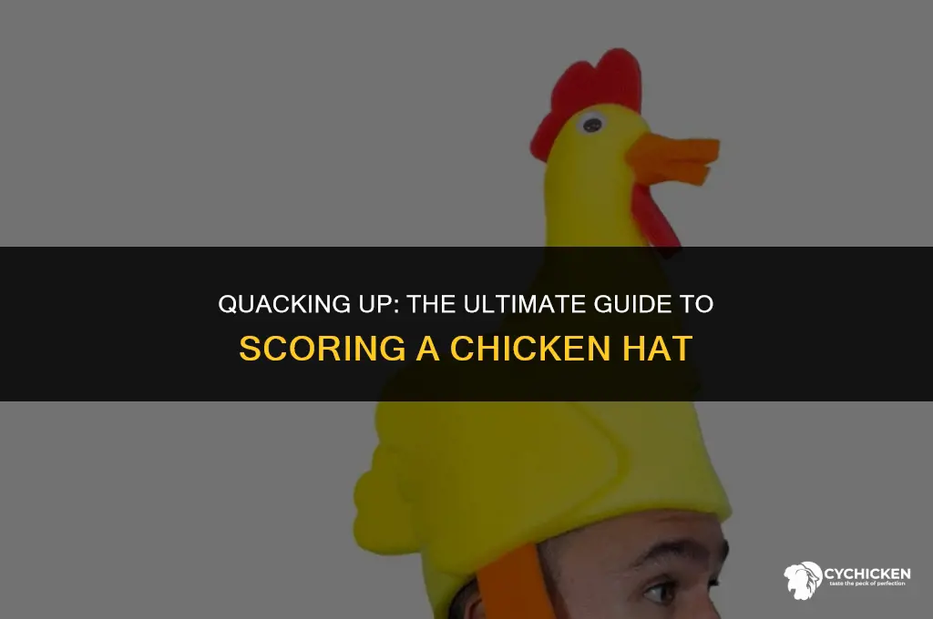 how to get chicken hat