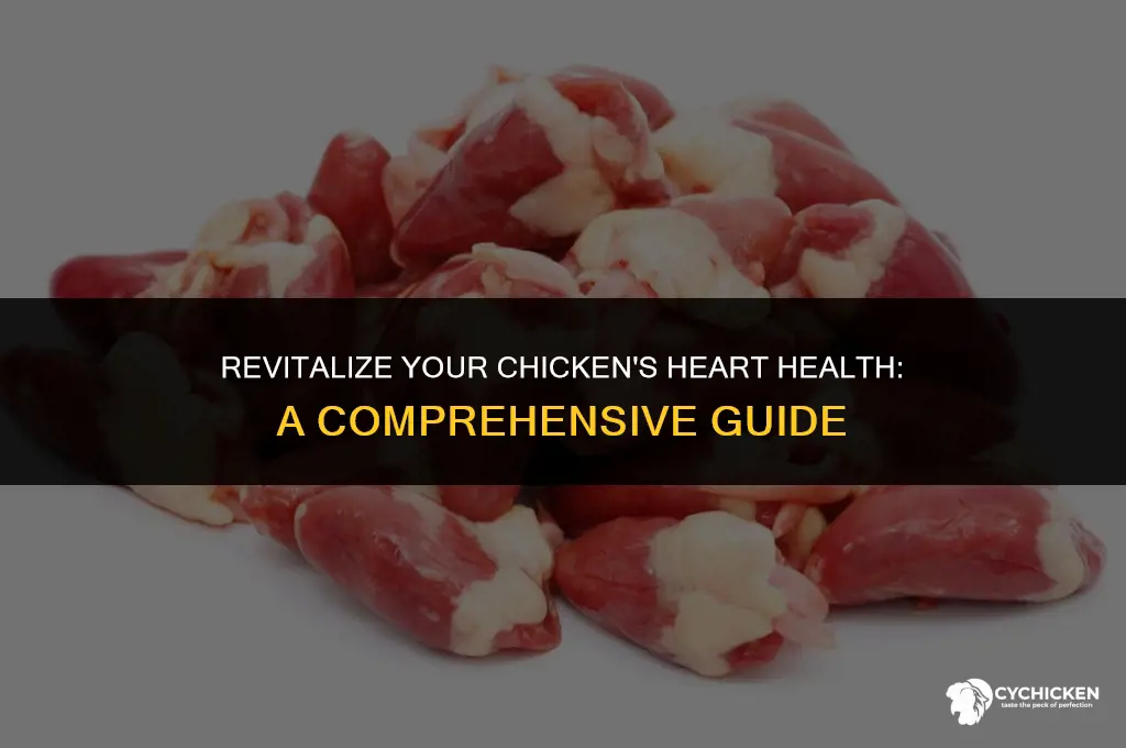 how to get chicken heart up