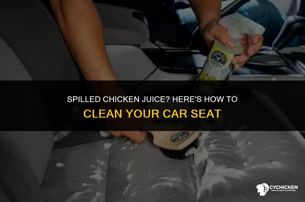 how to get chicken juice out of car seat