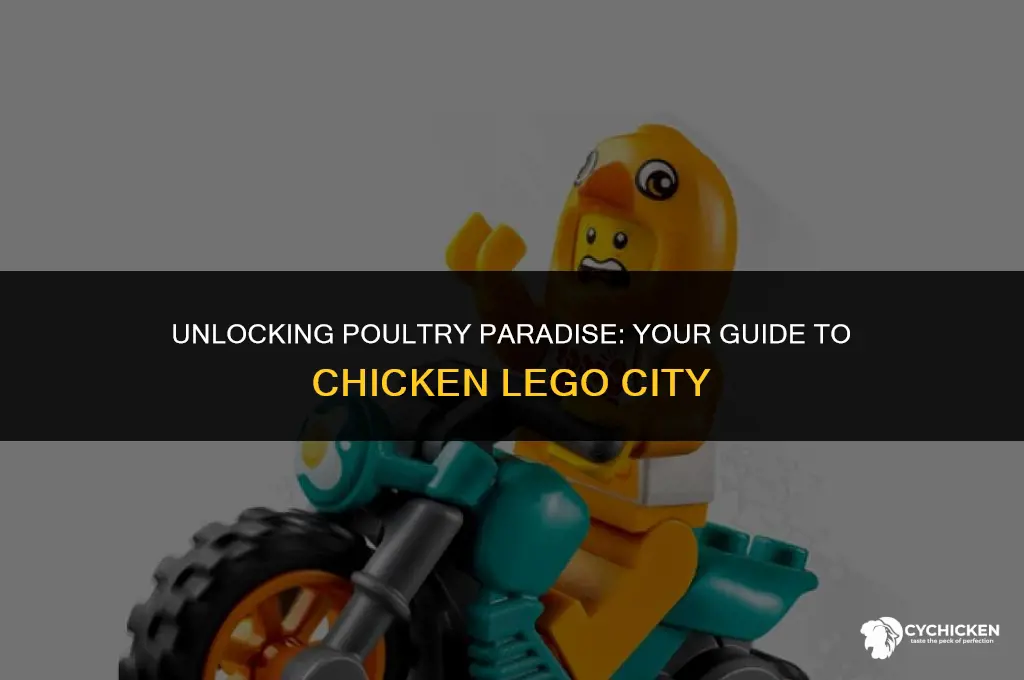 how to get chicken lego city