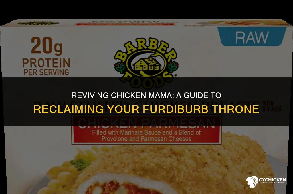 how to get chicken mama back on furdiburb
