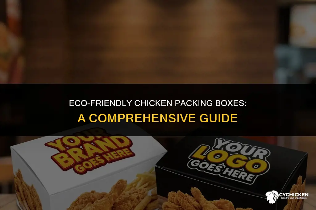 how to get chicken packing boxes