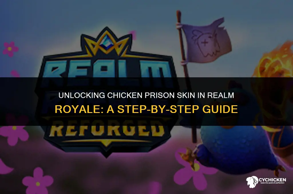 how to get chicken prison skin realm royale