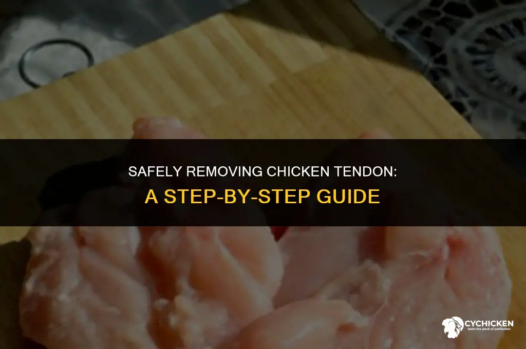 how to get chicken tendon out