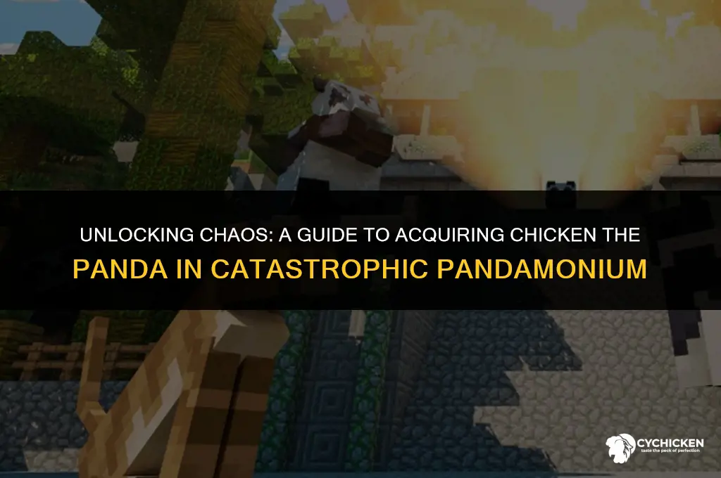 how to get chicken the panda in catastrophic pandamonium