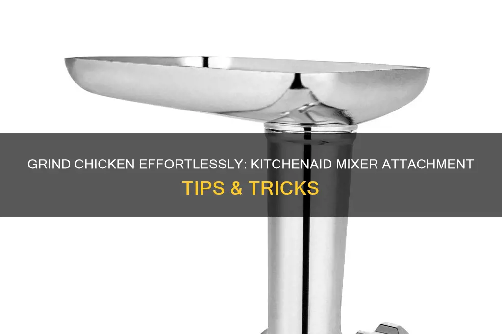how to grind chicken with kitchenaid mixer attachments