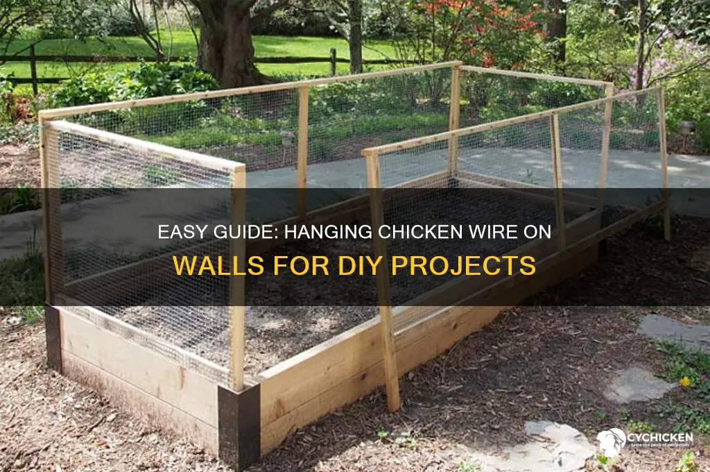 how to hang chicken wire on a wall