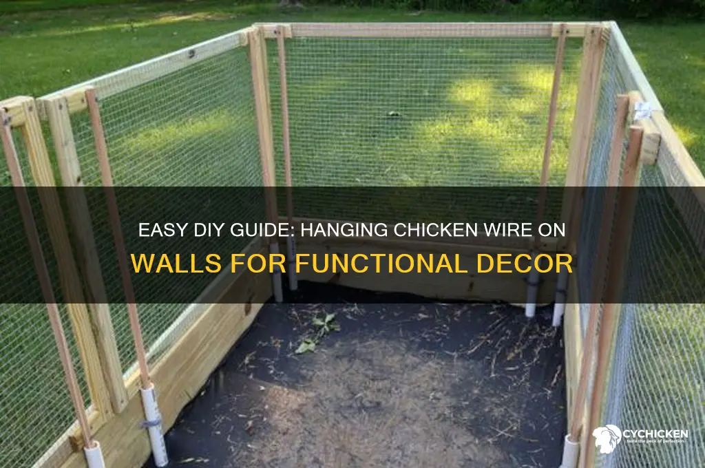 how to hang chicken wire on wall