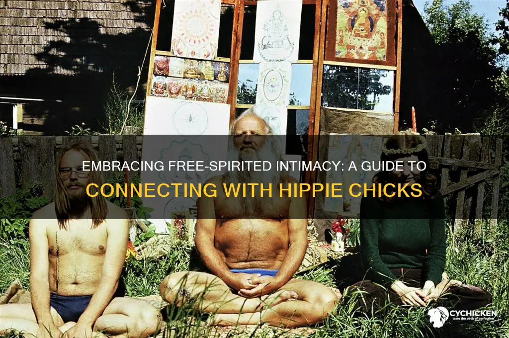 how to have sex with a hippie chick
