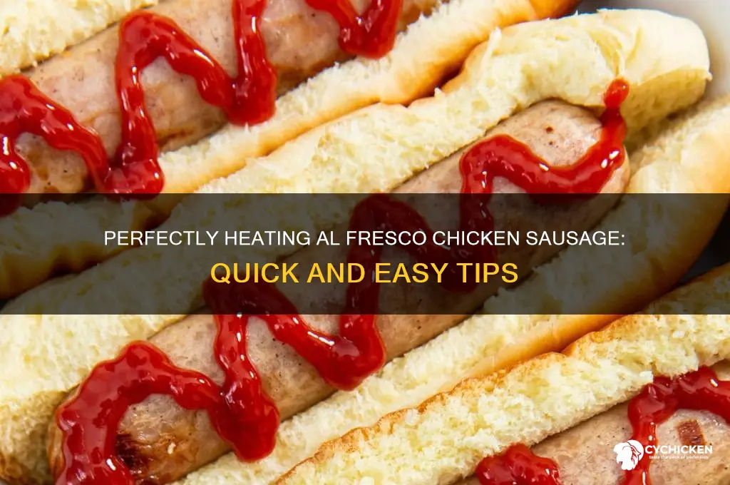 how to heat al fresco chicken sausage