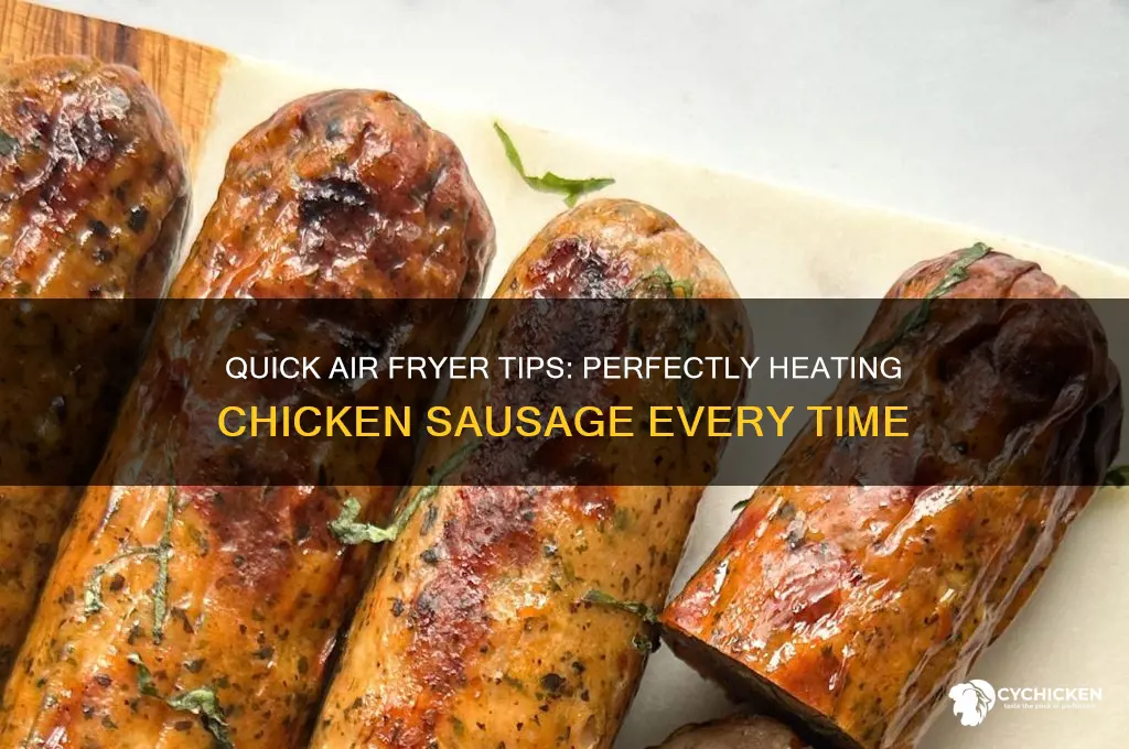 how to heat chicken sausage in air fryer