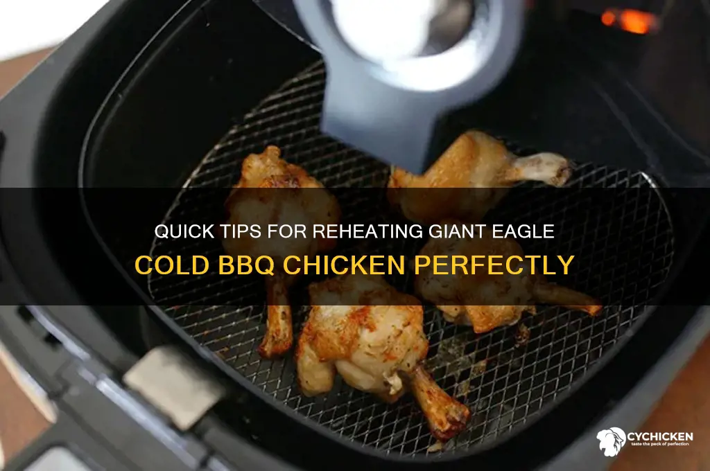 how to heat giant eagle cold bbq chicken
