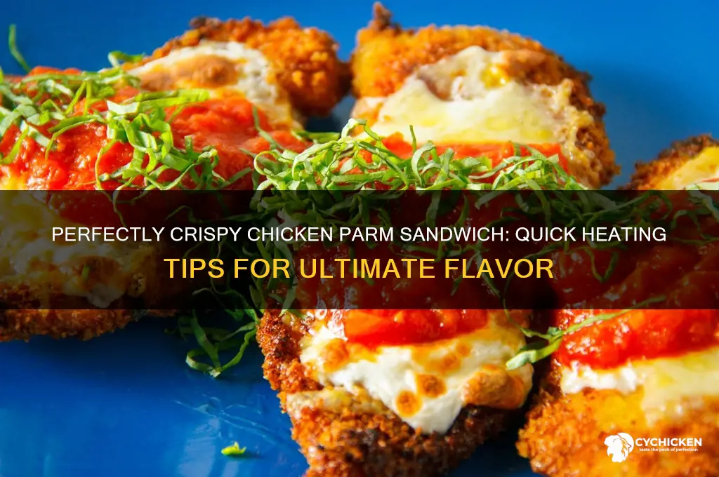 how to heat up a chicken parm sandwich