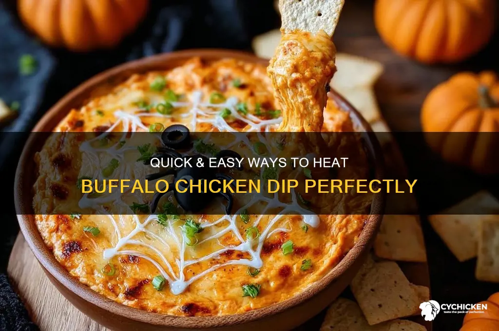 how to heat up buffalo chicken dip