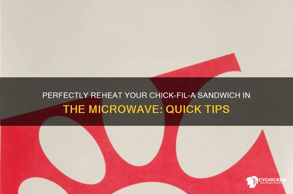 how to heat up chick fil a sandwich in microwave