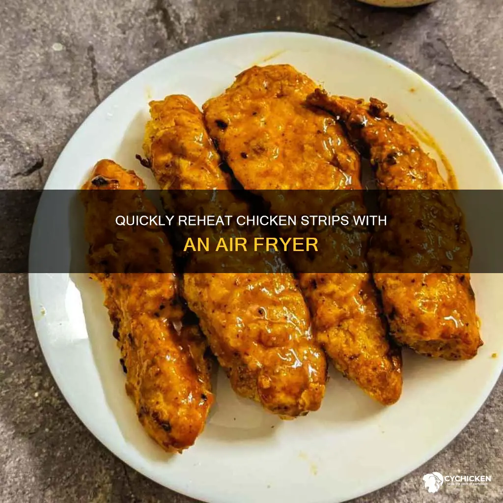 how to heat up chicken strips in air fryer