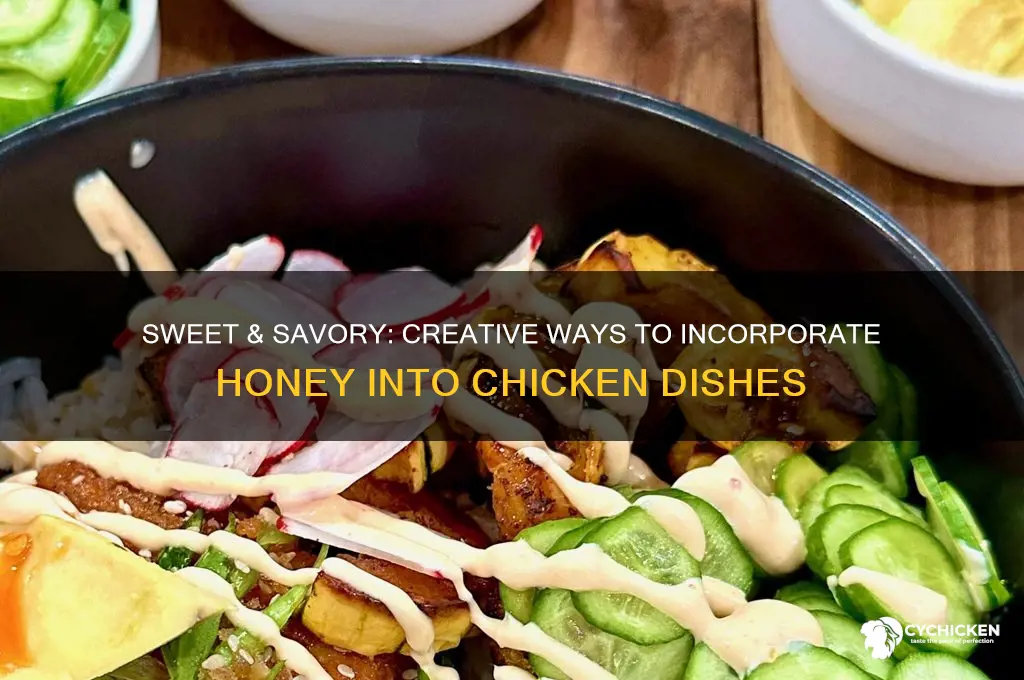 how to incorpoate honey in to chicken