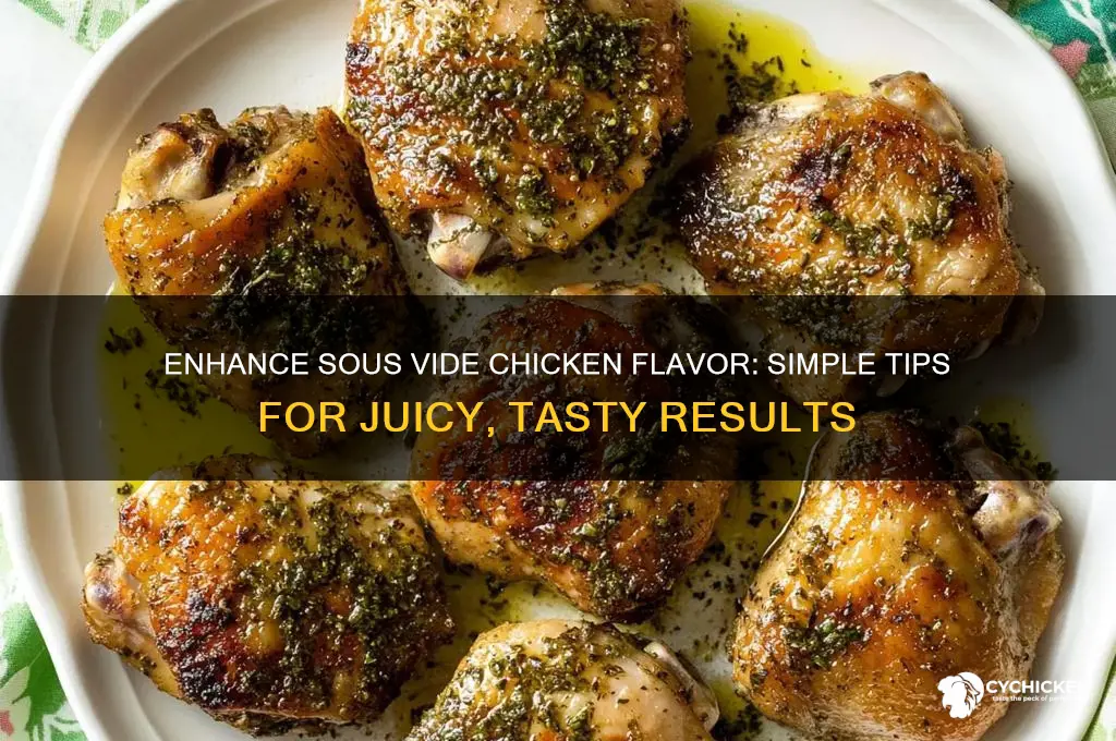 how to increase flavor for sous vide chicken
