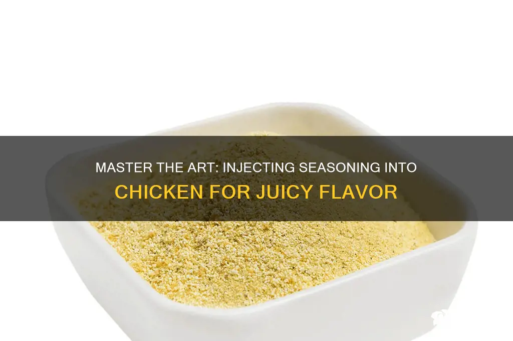 how to inject seasoning into a chicken