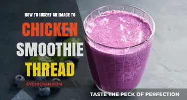 Inserting Images on Chicken Smoothie: A Quick Guide