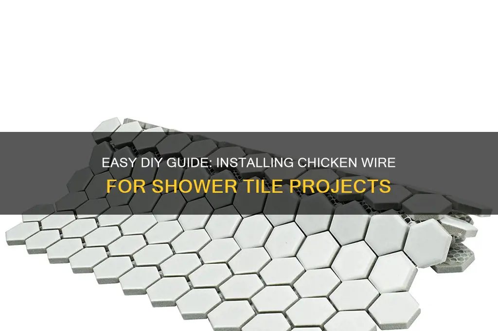 how to install chicken wire for shower tile