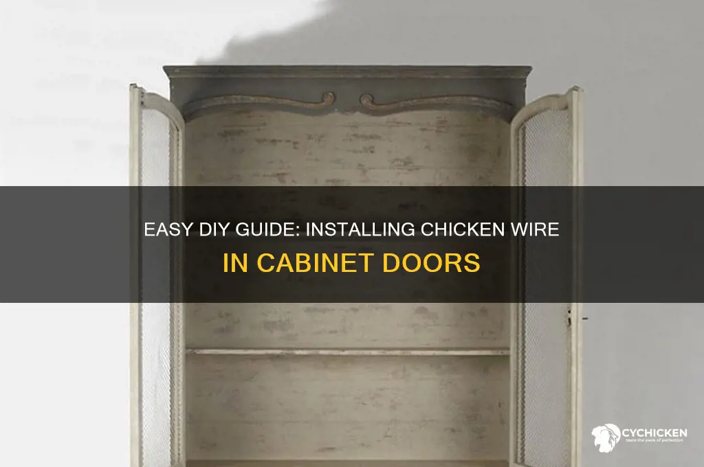 how to install chicken wire in cabinet door