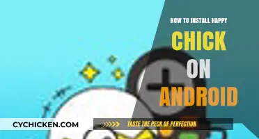 Install Happy Chick on Android: Easy Step-by-Step Guide